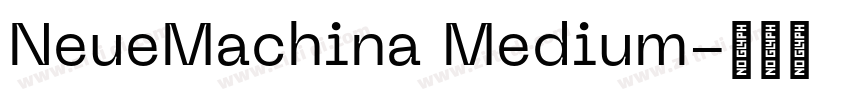NeueMachina Medium字体转换